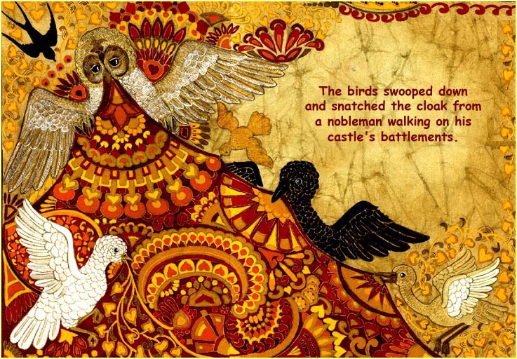 Birds steal nobleman's cloak