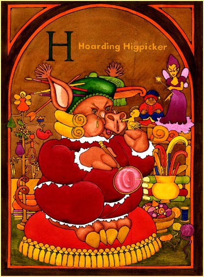 Hoarding higpicker
